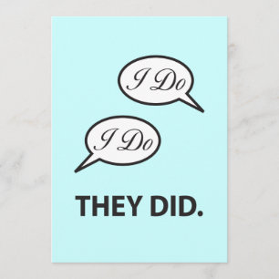 Invitation à la fête de mariage I Do I Do They Did