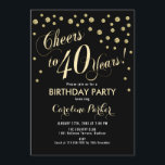 Invitation à la fête du 40e anniversaire - Noir d'<br><div class="desc">40th Birthday Party Invitation Design élégant avec fausse parties scintillant or et noir. Salut à 40 ans !</div>