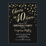 Invitation à la fête du 40e anniversaire - Noir d'<br><div class="desc">40th Birthday Party Invitation Design élégant avec fausse parties scintillant or et noir. Salut à 40 ans !</div>