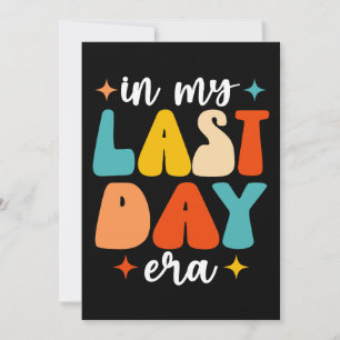 Invitation À l'époque de mon dernier jour Groovy Funny Dernie
