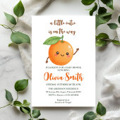 Invitation a little Cutie is on the Way,Funny Orange