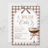 Invitation A Tini Bit Older Expresso Martini Birthday Party (Devant)