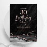 Invitation Agate Black Rose Gold 30e anniversaire<br><div class="desc">L'or noir et rose agate 30e anniversaire invitation de fête. Design moderne élégant avec aquarelle agate marbre arrière - plan,  faux rose de parties scintillant or et typographie de police. Carte invitation branchée parfaite pour une célébration anniversaire féminine élégante. Invitations Zazzle imprimées ou téléchargement instantané modèle imprimable numérique.</div>