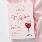 Invitation Aged to Perfection Wine Pink 40th Birthday Party