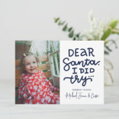 Invitation AJOUTER VOTRE PHOTO | Cher Père Noël, J'Ai Essayé (Debout devant)