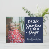 Invitation AJOUTER VOTRE PHOTO | Cher Père Noël, J'Ai Essayé (Debout devant)