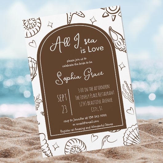 Invitation All I Sea is Love Brown Seashells Doodles 