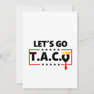 Invitation Allons-y TACO Trump 4 Juillet Amoureux des Tacos