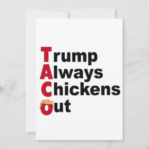 Invitation Allons-y TACO Trump Abandonne Toujours