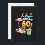 Invitation Aloha Hawaii 60e anniversaire 60 ans Flamant rose<br><div class="desc">Funny Flamingo Gift for men,  Gift for women,  wife,  husband,  son,  daughter,  grandson,  granddaughter. Design Gift Idea for Birthday,  Christmas,  Anniversary,  Fathers day,  Mothers Day,  matching outfit men,  women,  father,  wife,  teacher.</div>