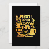 Invitation Amateur De Café D'Abord Je Bois Le Café (Devant / Derrière)
