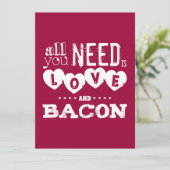 Invitation Amour et Bacon, voilà ce dont vous avez besoin (Debout devant)