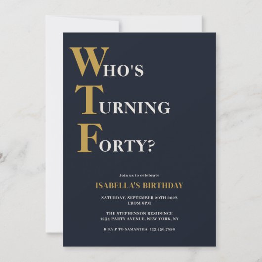 Invitation Amusant 40e anniversaire WTF humoristique (Devant)