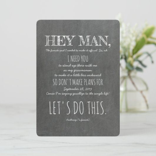 Invitation Amusant Groomsman ou Best Man Proposition "Hey Man (Debout devant)