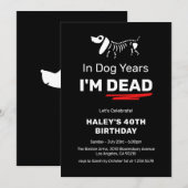 Invitation Amusant Humour Joke Chien Années 40e Anniversaire  (Devant / Derrière)