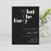 Invitation Amusant WTF Adulte 40e Anniversaire (Debout devant)