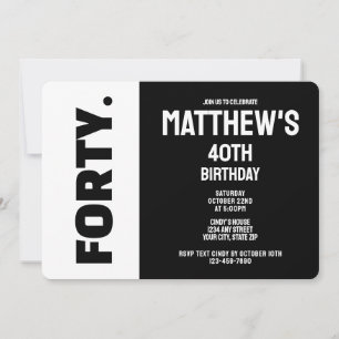 Invitation Anniversaire 40 ans tendance moderne noir et blanc