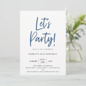 Invitation Anniversaire Moderne Script Bleu Faisons la Fête (Debout devant)