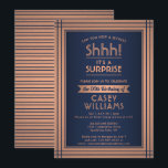 Invitation Anniversaire Surprise Party Elégante Marine Bleu &<br><div class="desc">Peux-tu garder un secret ? famille d'Invitations et amis à une fête d'anniversaire de surprise élégante et passionnante avec des invitations personnalisées navy blue et fausse feuille de cuivre. Toute la formulation de ce modèle est simple à personnaliser, y compris le message qui dit "Shhh! C'est une SURPRISE." Le design...</div>