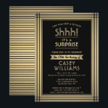 Invitation Anniversaire Surprise Party Shhh! Élégant noir et<br><div class="desc">Peux-tu garder un secret ? Famille d'Invitations et amis à une fête d'anniversaire de surprise élégante et passionnante avec des invitations personnalisées en noir et fausse feuille d'or. Toute la formulation de ce modèle est simple à personnaliser, y compris le message qui dit "Shhh! C'est une SURPRISE." Le design se...</div>