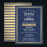 Invitation Anniversaire Surprise Party Shhh! Marine bleu et o<br><div class="desc">Peux-tu garder un secret ? famille d'Invitations et amis à une fête d'anniversaire de surprise élégante et passionnante avec des invitations personnalisées navy blue et fausse feuille d'or. Toute la formulation de ce modèle est simple à personnaliser, y compris le message qui dit "Shhh! C'est une SURPRISE." Le design se...</div>