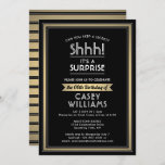 Invitation Anniversaire Surprise Party Shhh! Noir, Blanc et O<br><div class="desc">Peux-tu garder un secret ? Famille d'Invitations et amis à une fête d'anniversaire élégante et passionnante surprise avec des invitations personnalisées en noir, blanc et or. Toute la formulation de ce modèle est simple à personnaliser, y compris le message qui dit "Shhh! C'est une SURPRISE." Le design se compose d'une...</div>