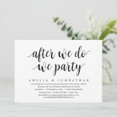 Invitation Après que nous faisons, nous faisons la fête, dîne (Debout devant)