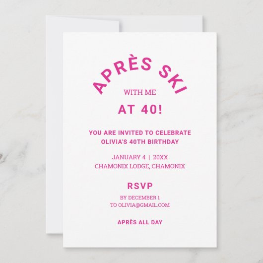 Invitation Après Ski Avec Moi À 40 Anniversaire Fête (Devant)