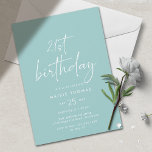 Invitation Aqua Blue Turquoise | Moderne Simple 21e anniversa<br><div class="desc">Les invitations à la fête du 21e anniversaire des femmes de style minimaliste moderne avec titre "21e anniversaire" texte en écriture manuscrite. Bleu clair avec police blanche.</div>