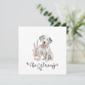 Invitation Aquarelle mignonne Dalmatie Soyez forte calligraph (Debout devant)