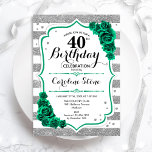 Invitation Argent vert Grandes Blancs Floral 40e anniversaire<br><div class="desc">Invitation à la fête du 40e anniversaire. Elégant design floral vert émeraude avec rose. Caractéristiques fausse parties scintillant argent et blanc rayures et police de script. Idéal pour une célébration anniversaire féminine élégante. Peut être customisé pour n'importe quel âge ! Invitations Zazzle imprimées ou téléchargement instantané modèle imprimable numérique.</div>