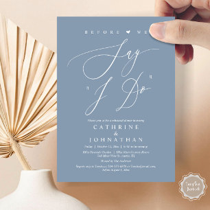 Invitation Avant de dire "Je le fais", Dîner de répétition Ma