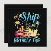 Invitation Aw Ship It's My Birthday Trip (Devant / Derrière)
