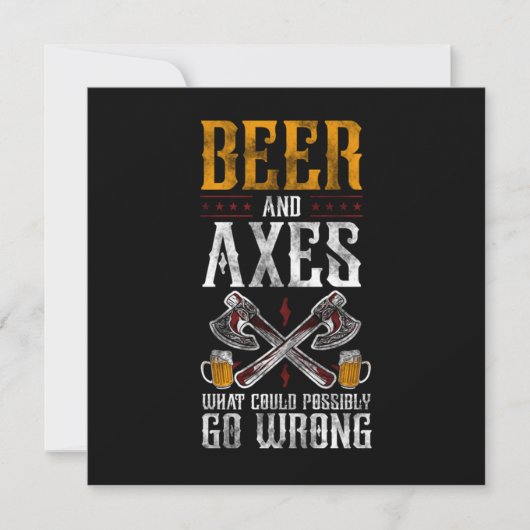 Invitation Axe Throwing Beer And Axes What Could Possibly Go  (Devant)