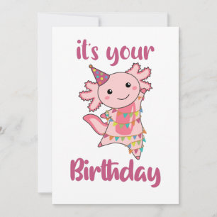 Invitation Axolotl Vous Souhaite Bon Anniversaire Axolotls Ad