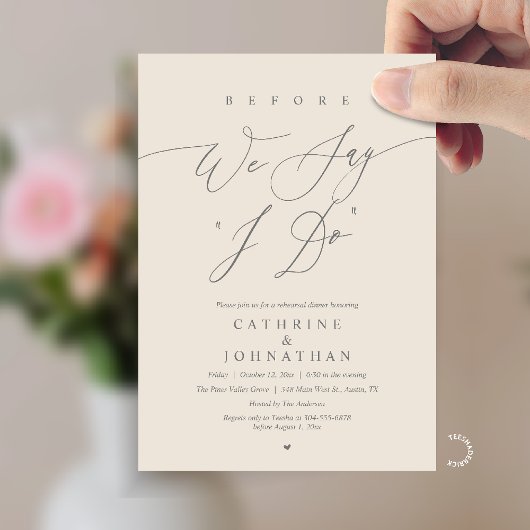 Invitation Before we say "I Do", Wedding Rehearsal Dinner