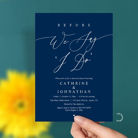 Invitation Before we say "I Do", Wedding Rehearsal Dinner