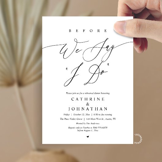 Invitation Before we say "I Do", Wedding Rehearsal Dinner