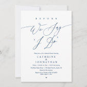 Invitation Before we say "I Do", Wedding Rehearsal Dinner (Devant)
