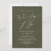 Invitation Before we say "I Do", Wedding Rehearsal Dinner (Devant)