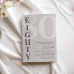 Invitation Beige minimaliste Soixante-dix-80e fête d'annivers<br><div class="desc">Cette invitation minimaliste à la fête du 80ème anniversaire de typographie est parfaite pour une fête d'anniversaire moderne. Personnalisable dans n'importe quelle couleur. Gardez le design minimal et élégant, en l'état, ou personnalisez-le en ajoutant vos propres graphiques et artwork. Pour une personnalisation plus avancée de cette conception, par exemple la...</div>