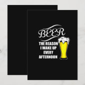 Invitation bière la raison pour laquelle je me réveille tous  (Devant / Derrière)