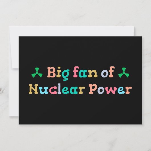 Invitation Big Fan of Nuclear Power (Devant)