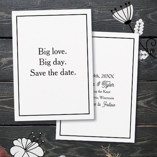 Invitation Big love. Big day. Save the date. Black Border