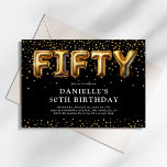 Invitation Black and Gold 50th Birthday Balloons<br><div class="desc">Invitation moderne de 50ème anniversaire avec un arrière - plan noir élégant,  une diffusion de confettis de parties scintillant or,  ballons d'hélium or qui épellent "cinquante",  et un élégant modèle de texte de fête qui est facile à personnaliser.</div>