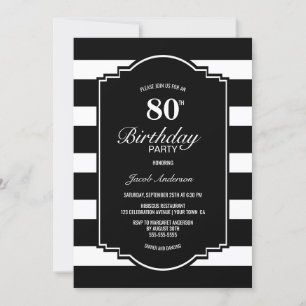 Invitation Black and White Striped 80e fête d'anniversaire