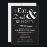 Invitation Black Eat Drink & Be Quarante Anniversaire Retro<br><div class="desc">Invitations amis et la famille pour vous aider à célébrer votre 40e anniversaire avec ce blanc rétro funky sur l'invitation de fête Black Eat,  Drink & Be Forty!.</div>