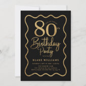 Invitation Black Gold 80th Birthday Wavy Border (Devant)