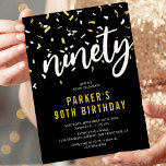 Invitation Black & Gold moderne 90th Birthday Party Invitatio<br><div class="desc">Invitations modernes à la fête du 90ème anniversaire avec un arrière - plan noir élégant,  blanc & confetti or,  le titre 'quatre-vingt-dix' dans une police de caractères en caractères gras,  et un modèle de texte simple qui est facile à personnaliser.</div>