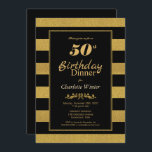 Invitation Black Gold Striped 50th Birthday Dinner<br><div class="desc">Une élégante invitation à la fête du 50e anniversaire rayée noir et or.</div>